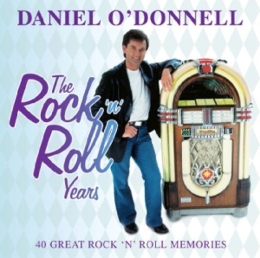 Daniel O'Donnell – The Rock'n'Roll Years