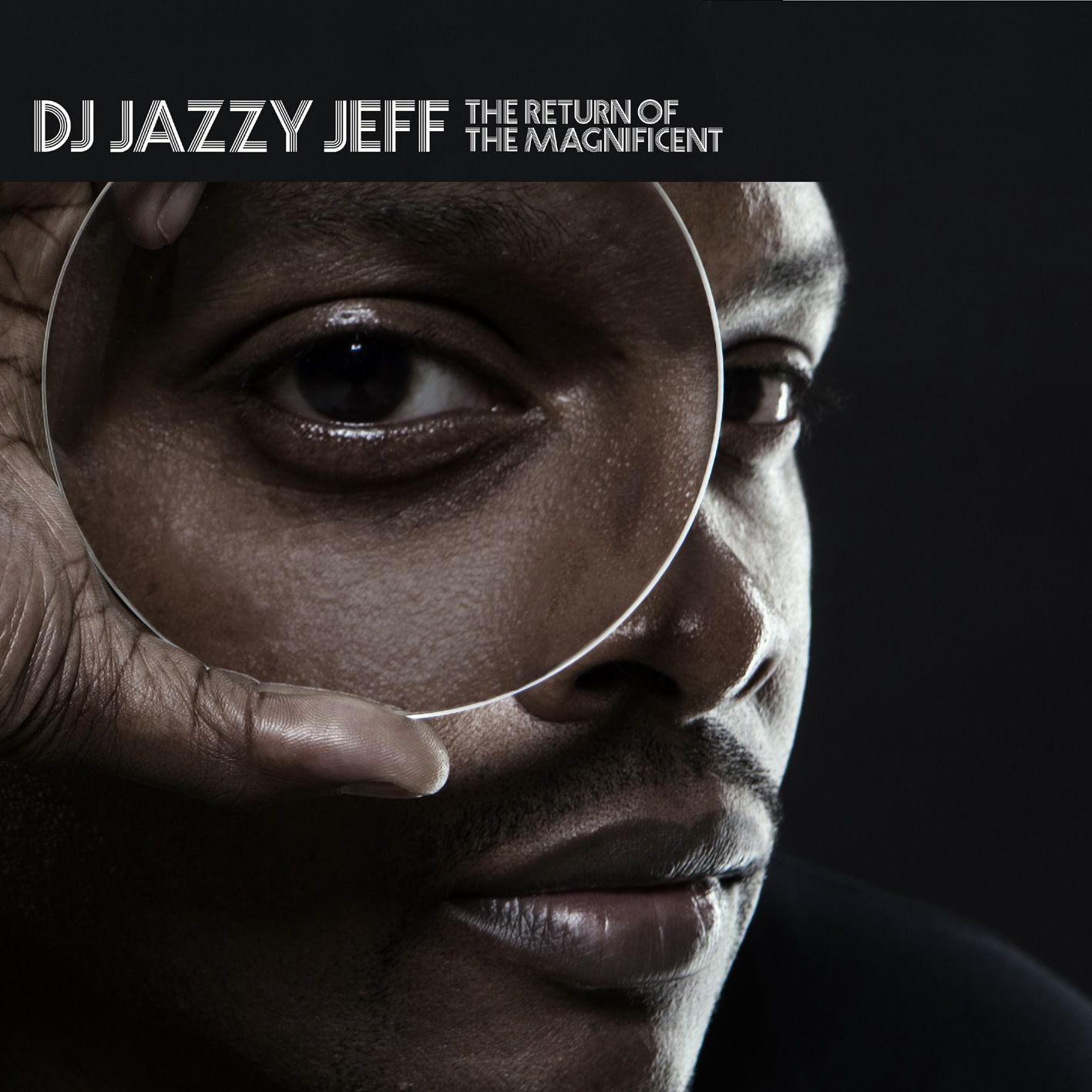 DJ Jazzy Jeff – The Return Of The Magnificent
