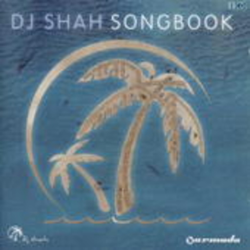 DJ Shah – Songbook