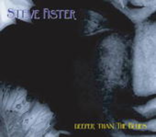 Steve Fister – Deeper Than The Blues