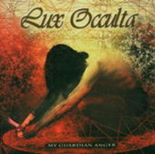 Lux Occulta – My Guardian Anger