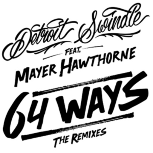 Detroit Swindle feat. Mayer Hawthorne – 64 Ways