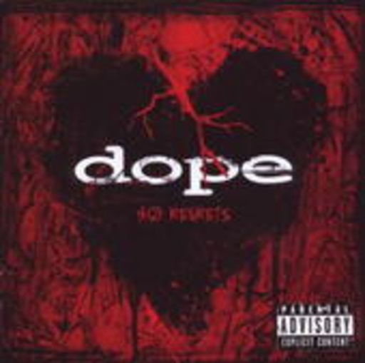 Dope – No Regrets