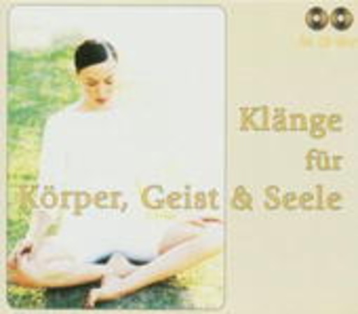 Diverse – Klänge für Körper, Geist & Seele