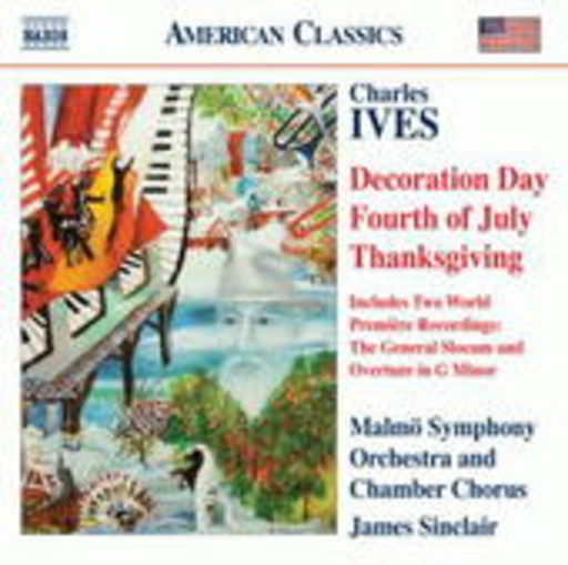 Malmö Symphony Orchestra And Chamber Chorus – Decoration Day - Fourth Of July - Thanksgiving