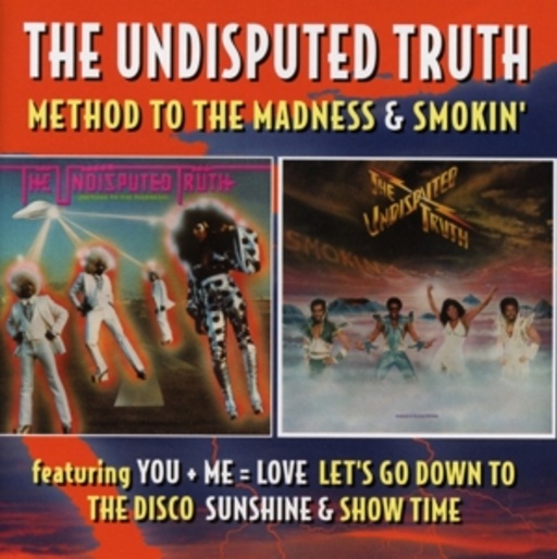 The Undisputed Truth – Method To Madness/Smokin'