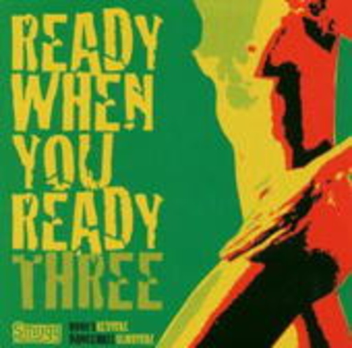 Ready When You Ready 3