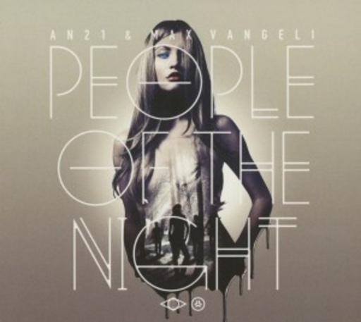 An21 & Max Vangeli – People Of The Night