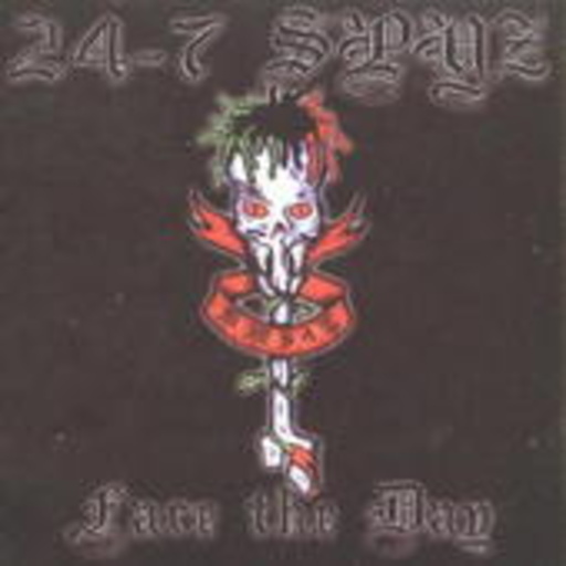 24-7 Spyz – Face The Day