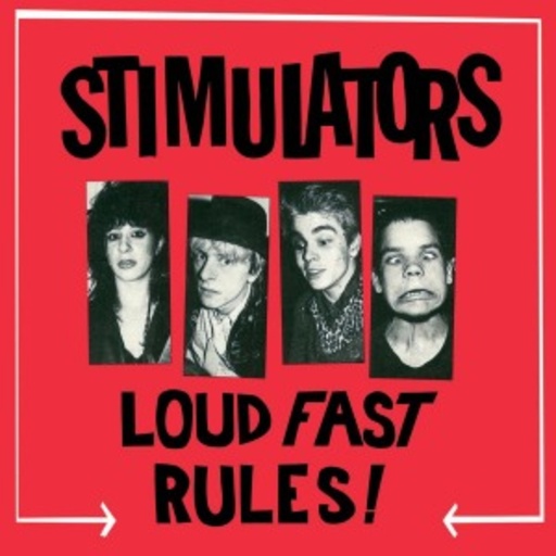 Stimulators – Loud Fast Rules!