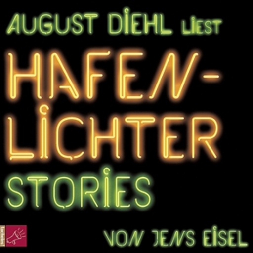 August Diehl – Hafenlichter
