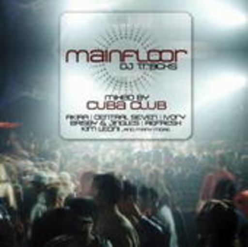 Diverse – Mainfloor DJ Tracks - Mixed by Cuba Club