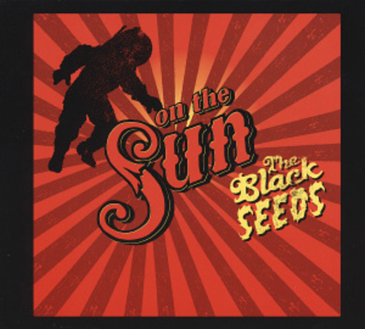 The Black Seeds – On The Sun