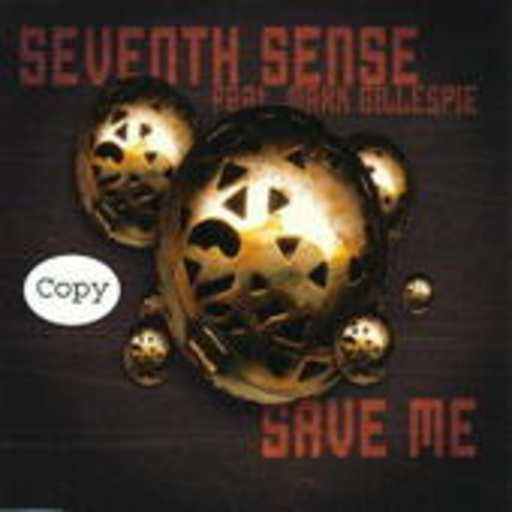 Seventh Sense feat. Mark Gillespie – Save Me
