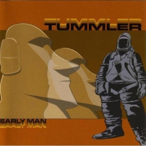Tummler – Early Man