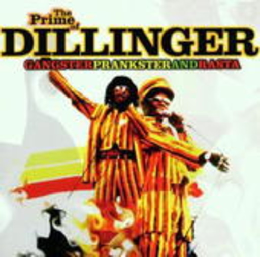 Dillinger – Prime Of