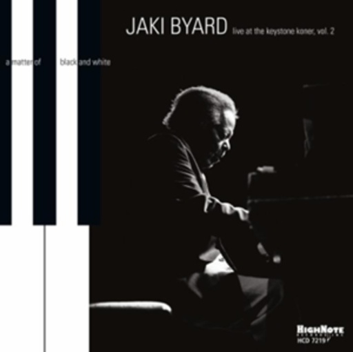 Jaki Byard – A Matter Of Black And White - Live At The Keysone
