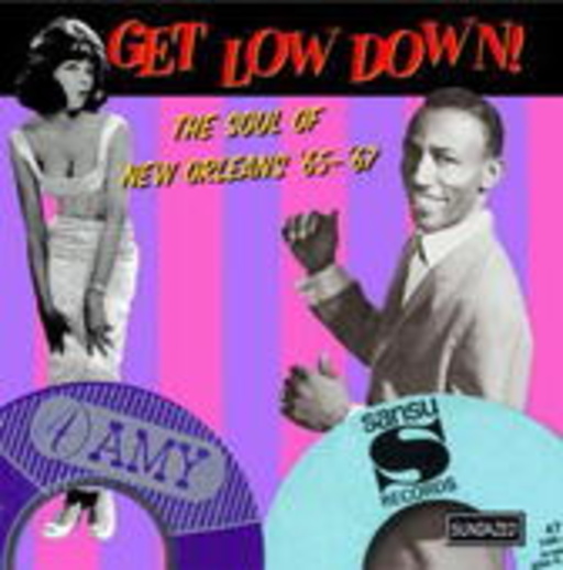 Diverse – Get Low Down! - The Soul Of New Orleans '65-'67