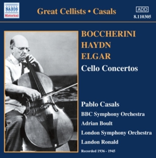 Pablo Casals – Cello Concertos