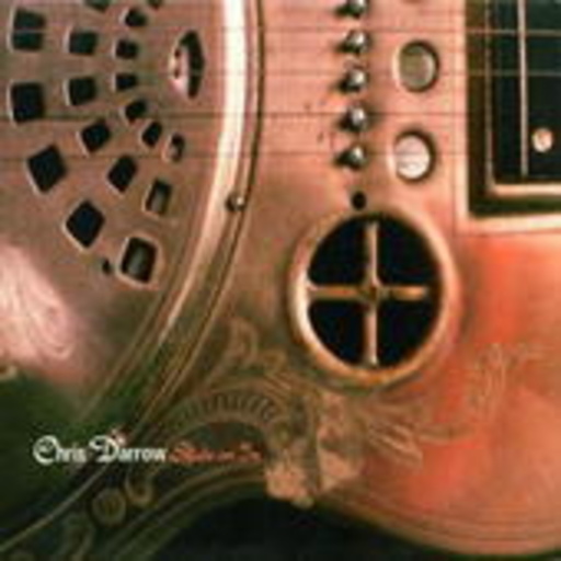 Chris Darrow – Slide On In
