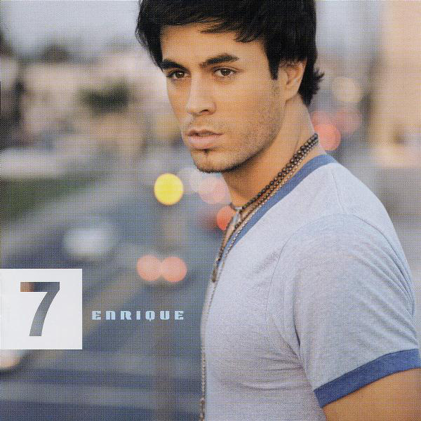 Enrique Iglesias – 7