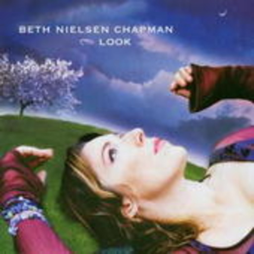 Beth Nielsen Chapman – Look