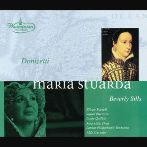 Beverly Sills/Aldo Ceccato/London Symphony Orchestra/... – Maria Stuarda (ital. Gesamtaufnahme)