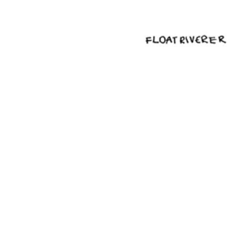 Float Riverer – Float Riverer