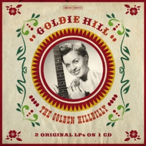 Goldie Hill – Golden Hillbilly