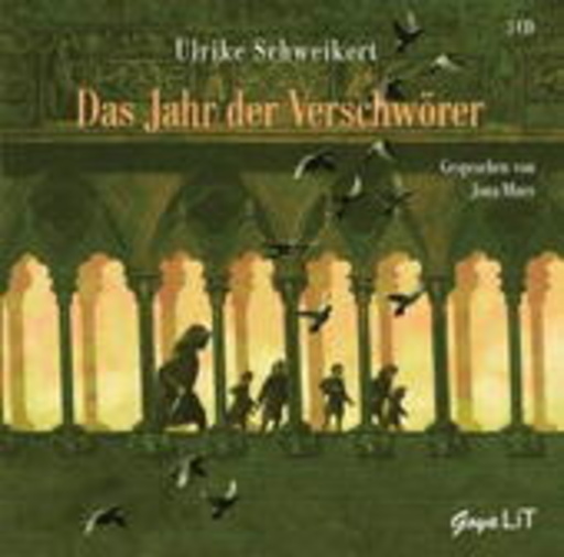 Ulrike Schweikert – Das Jahr der Verschwörer