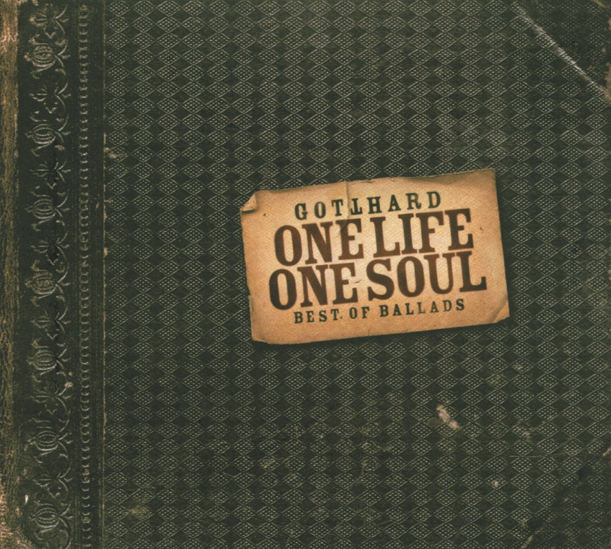 Gotthard – One Life One Soul - Best Of Ballads