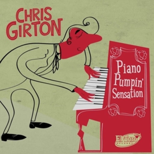 Chris Girton – Piano Pumpin' Sensation