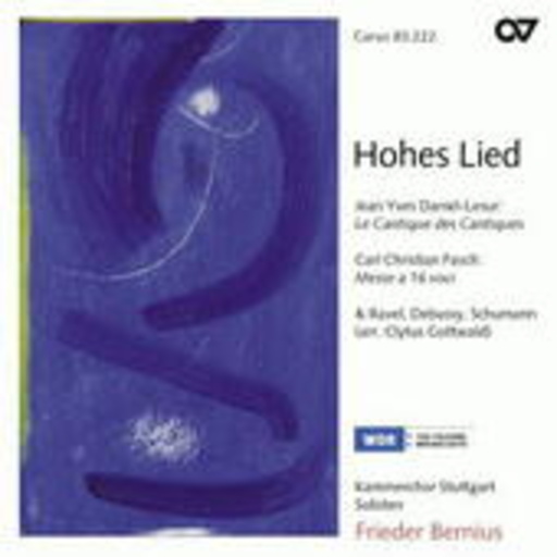 Frieder Bernius/Kammerchor Stuttgart Solisten – Hohes Lied