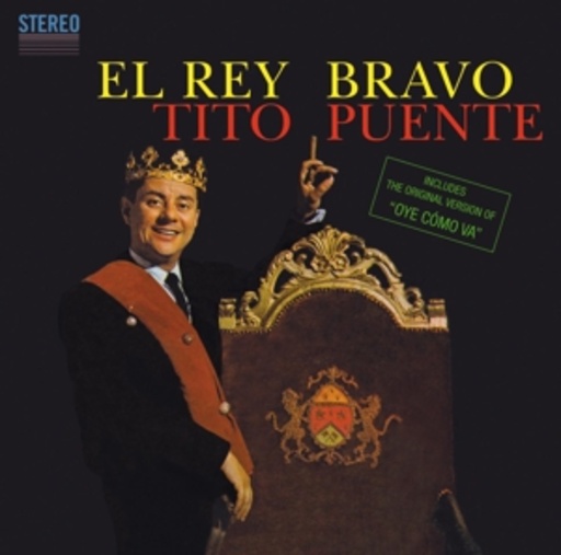 Tito Puente – El Rey Bravo/Tambo