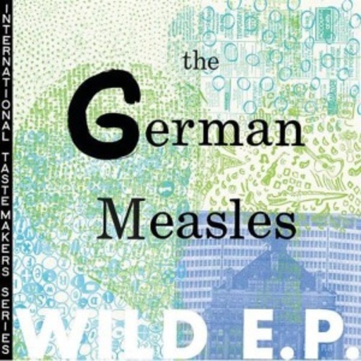 German Measles – Wild EP