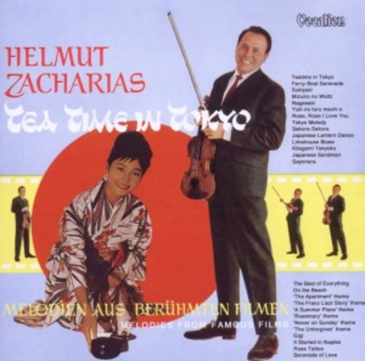 Helmut Zacharias & His Orchestra – Tea Time In Tokyo/Melodies From Famous Films