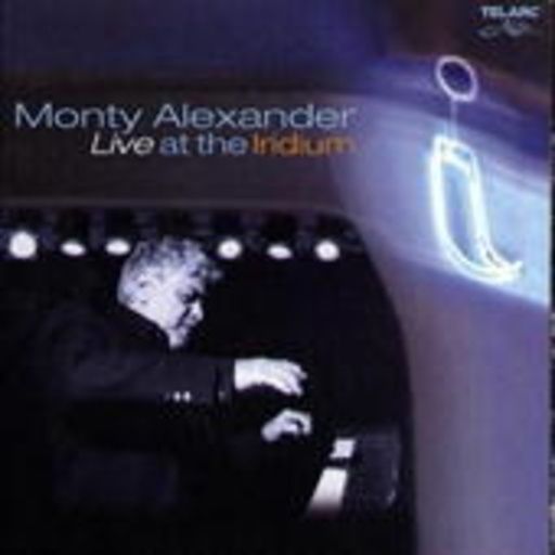 Monty Alexander – Live At The Iridium