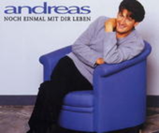 Andreas – Noch einmal mit dir Leben