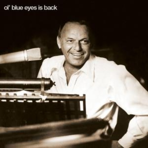 Frank Sinatra – Ol' Blue Eyes Is Back