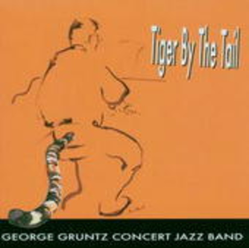 George Gruntz/Concert Jazz Band – Tiger By The Tail