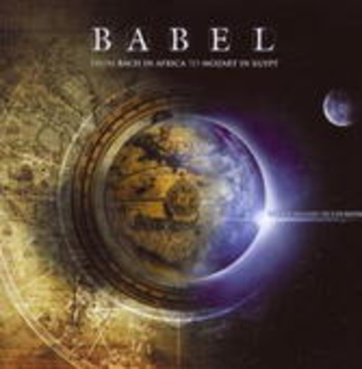 Diverse – Babel: From Bach In Africa To Mozart In Egypt