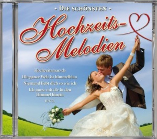 Diverse – Die schönsten Hochzeitsmelodien