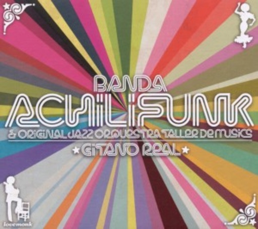 Banda Achilifunk & Ojo – Gitano Real