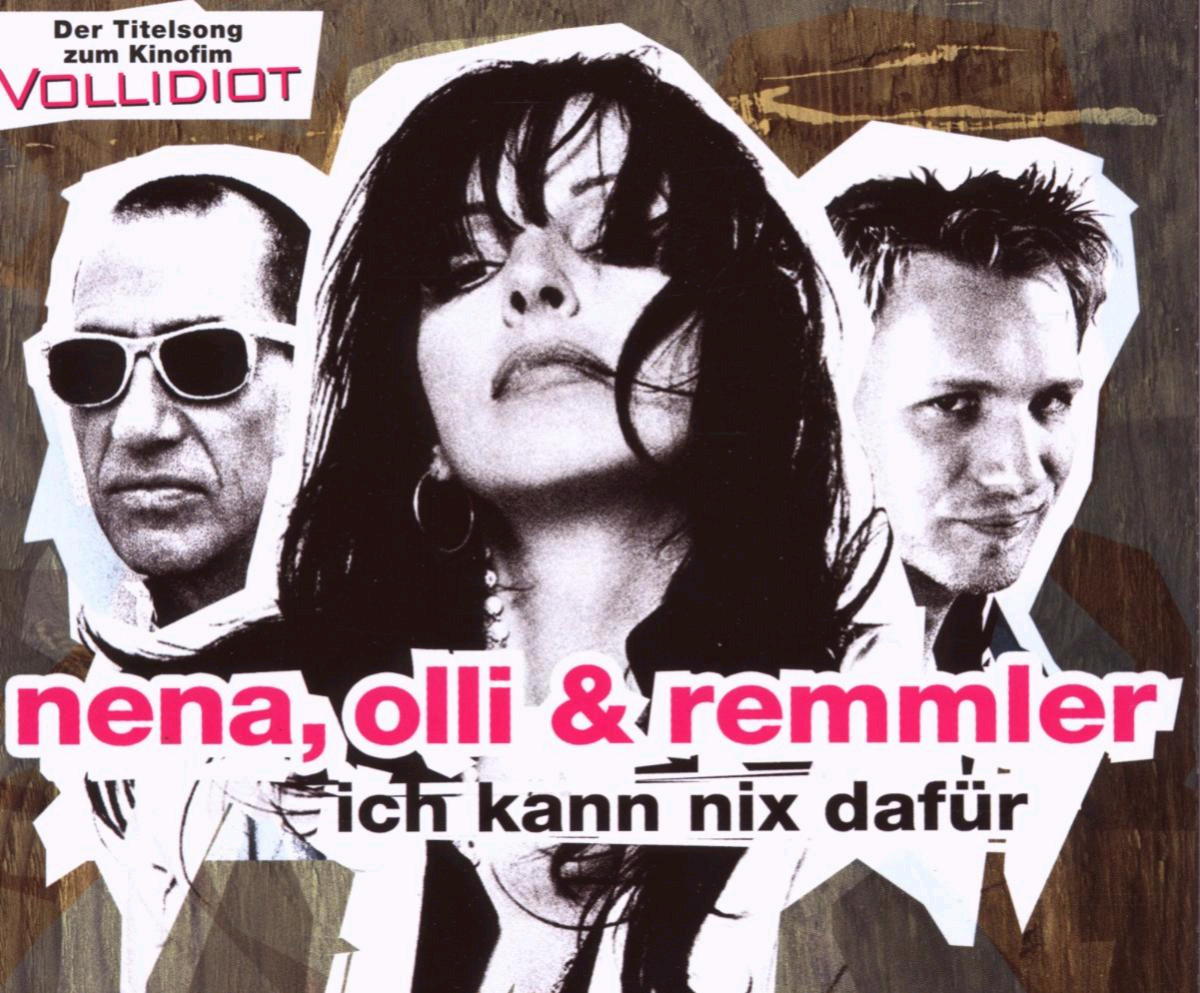 Nena, Olli & Remmler – Ich kann nix dafür