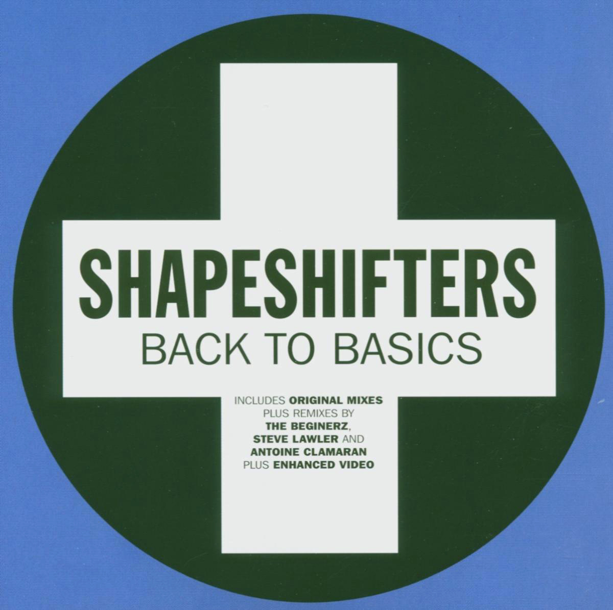 Shapeshifters – Back To Basics