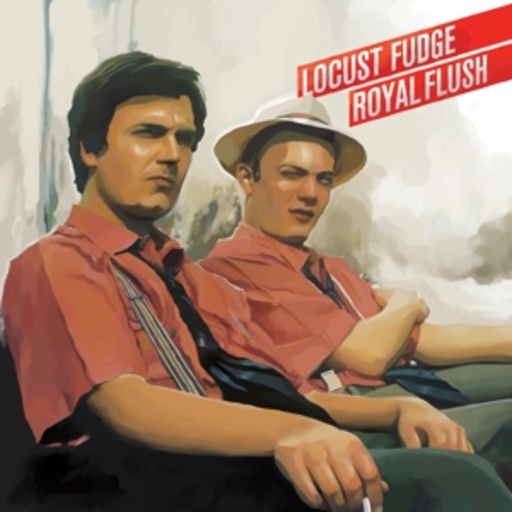 Locust Fudge – Flush/Royal Flush
