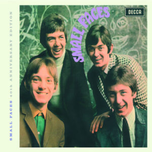 Small Faces – Small Faces - 40th Anniversary