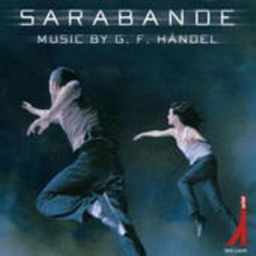 Diverse – Sarabande - Music By G.F. Händel