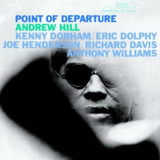 Andrew Hill – Point Of Departure