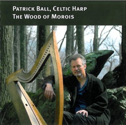 Patrick Ball – The Wood Of Morois